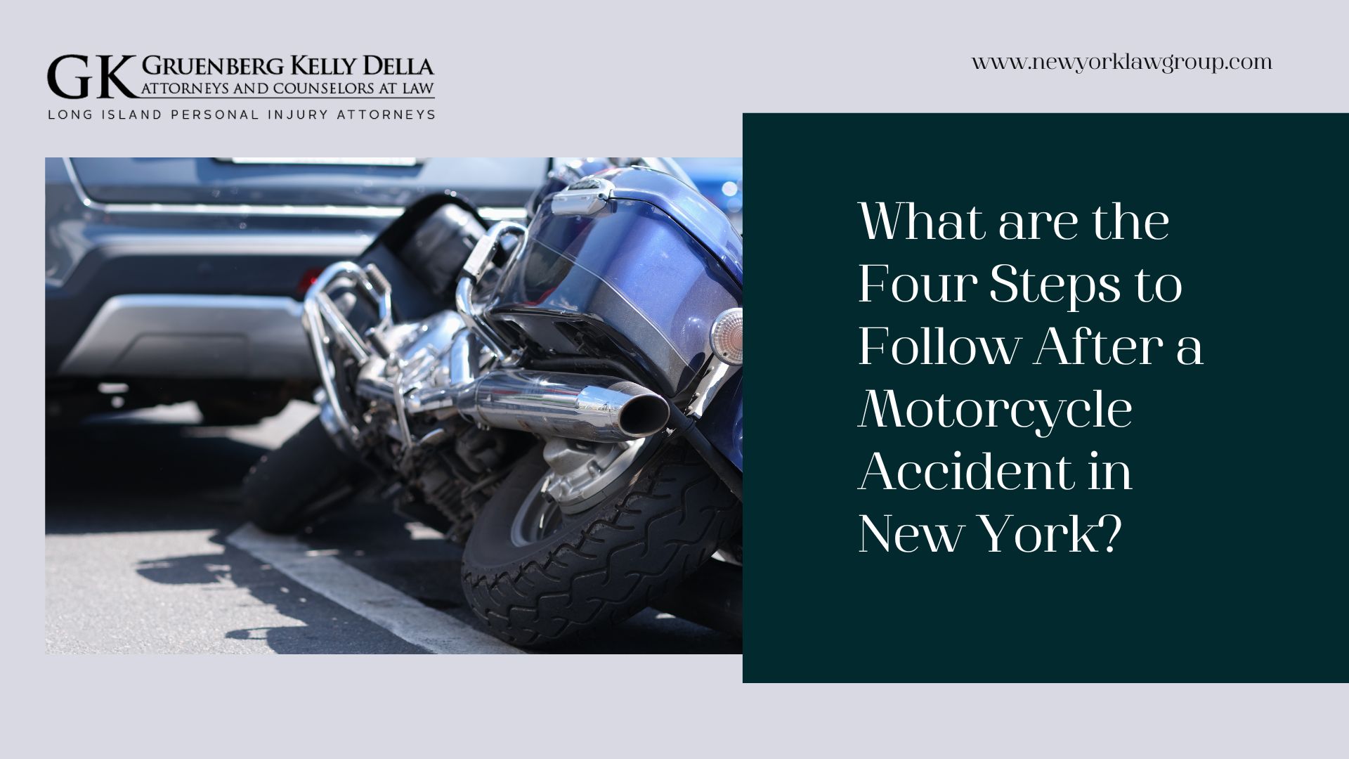 What are the Four Steps to Follow After a Motorcycle Accident in New York?